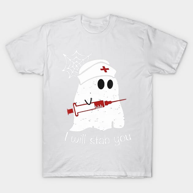 I Will Stab You Ghost Nurse Tshirt - Funny Halloween T-Shirt by jrgenbode